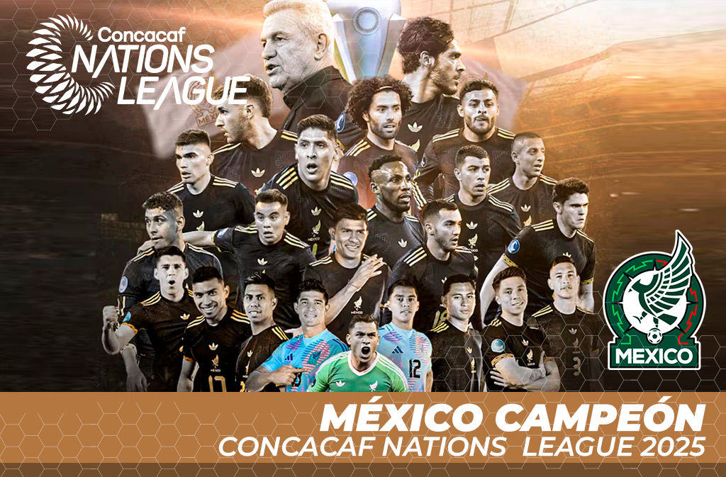México CAMPEÓN  de la Nations League 2025