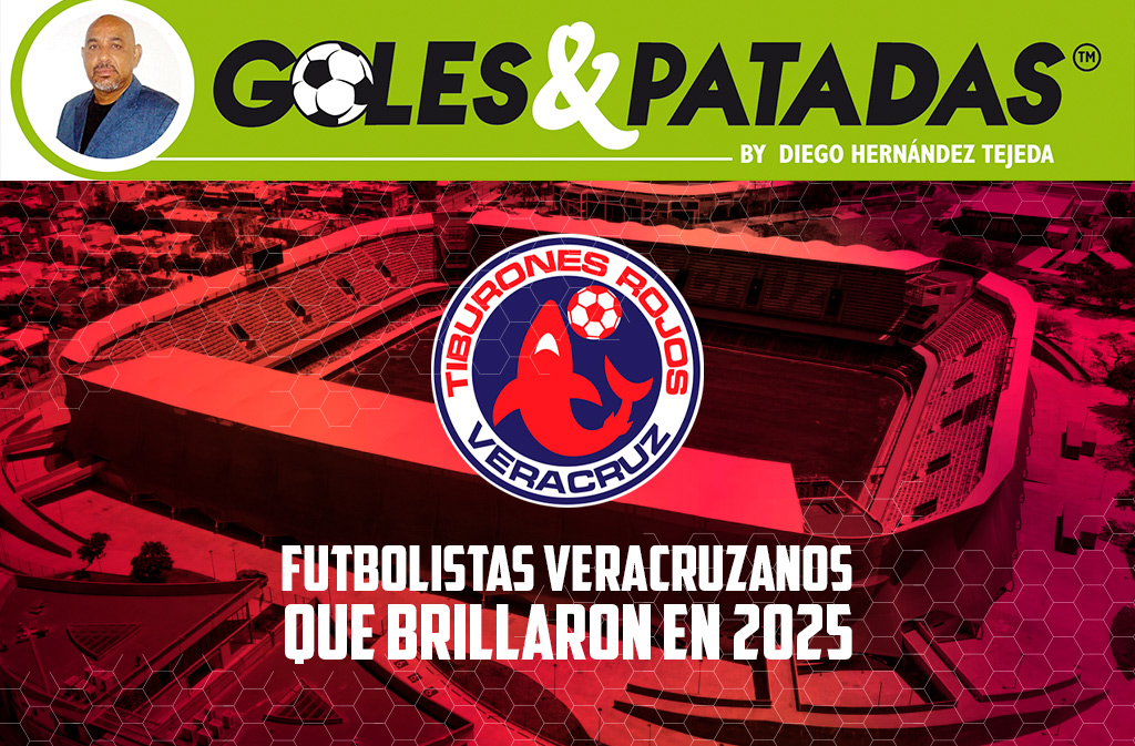 FUTBOLISTAS VERACRUZANOS QUE BRILLARON EN 2025